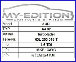 Audi A3 VW Golf Passat Tiguan Skoda Seat 1.6TDI Turbo Cayc 03L253016T
